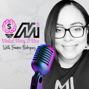 Mindset, Money, & More