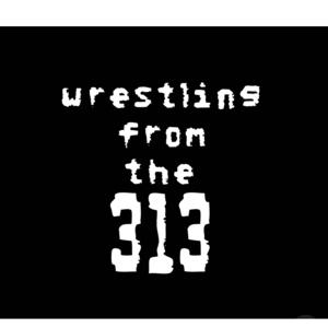 Wrestling from the 313