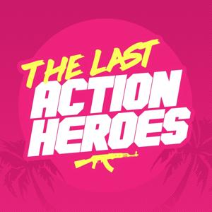 The Last Action Heroes