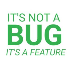 Не баг, а фіча!