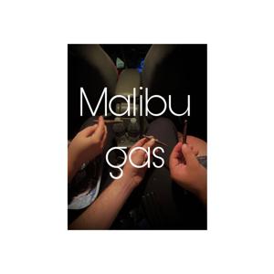 Podcast- Malibu Gas FT.2