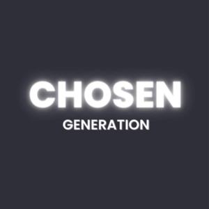 Chosen Generation