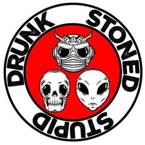 Drunk Stoned Stupid