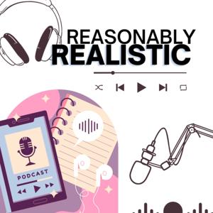 Reasonably Realistic