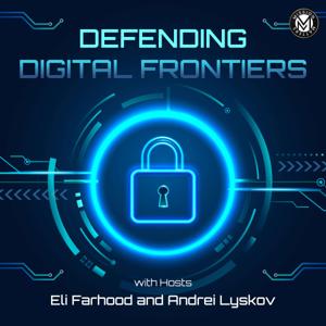 Defending Digital Frontiers