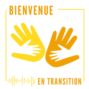 Bienvenue en transition : vivre et consommer autrement