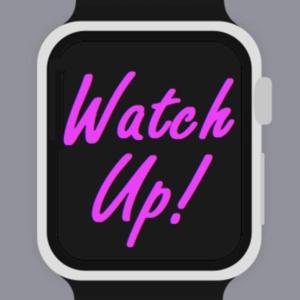 Watch Up!