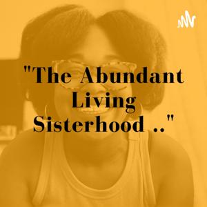 The Abundant Living Sisterhood