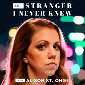 The Stranger I Never Knew