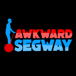 Awkward Segway