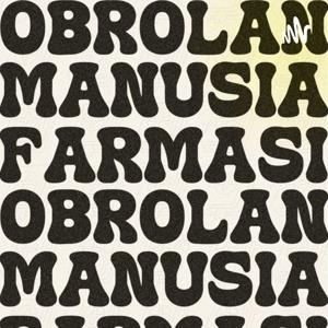 OBROLAN MANUSIA FARMASI