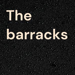 The barracks