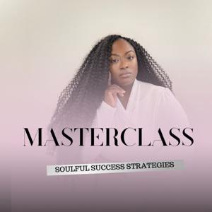 Soulful Success Strategies Masterclass
