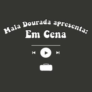 Mala Dourada apresenta: Em Cena