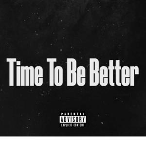 Time To Be Better