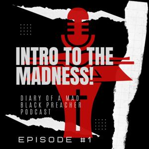 Diary Of A Mad Black Preacher