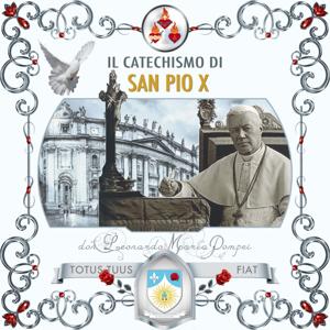 Il catechismo di San Pio X