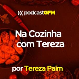 Na Cozinha com Tereza - Por Tereza Paim