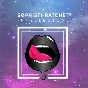 The Sophisti-ratchet Intellectual