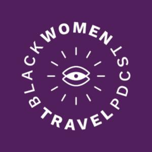 Uncategorized Archives - Black Women Travel Podcast