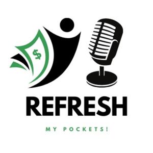 REFRESH my pockets!