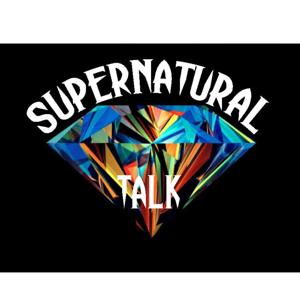 Supernatural Talk