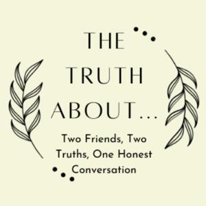 The Truth About...