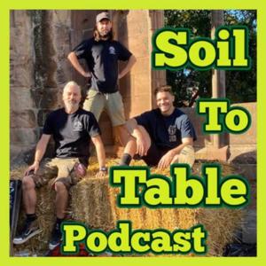 Soil to Table Podcast