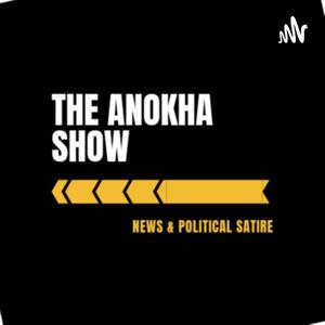 The Anokha show