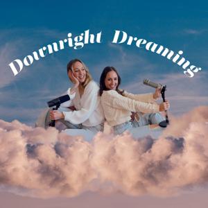 Downright Dreaming