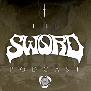 The Sword Podcast