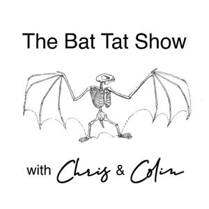 The Bat Tat Show