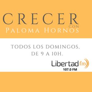 Crecer con Paloma Hornos