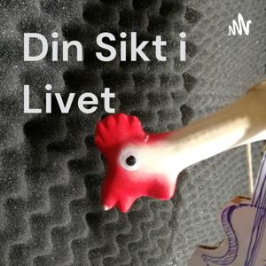 Din Sikt i Livet
