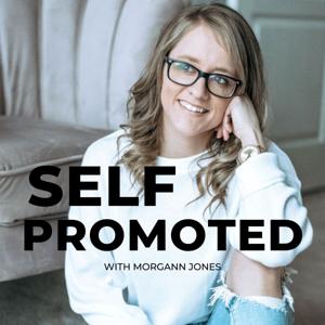 Self-Promoted With Morgann Jones