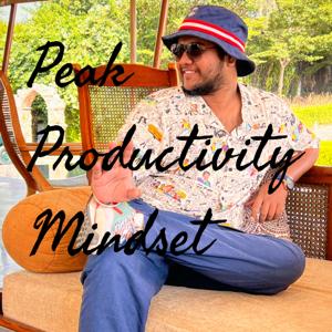 Peak Productivity Mindset