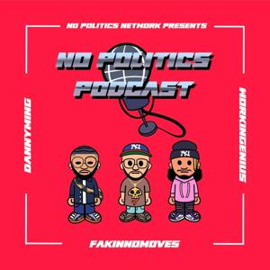 No Politics Podcast