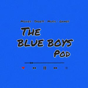 The BLUE BOYS Podcast