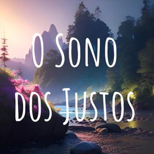 O Sono dos Justos