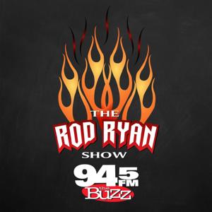 The Rod Ryan Show by 94.5 The Buzz (KTBZ-FM)