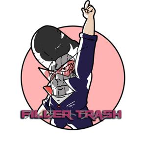 The Filler Trash Podcast