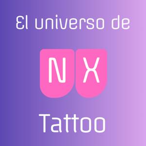 El Universo de NX Tattoo