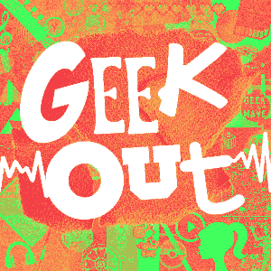 GeekOut!