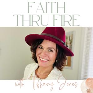 Faith Thru Fire
