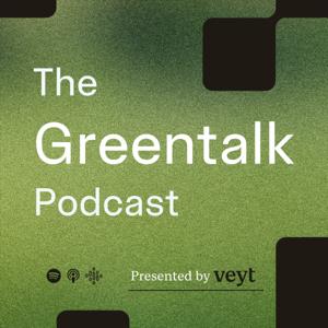 The Greentalk podcast