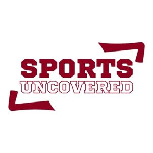 Sports Uncovered