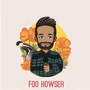Foo Howser