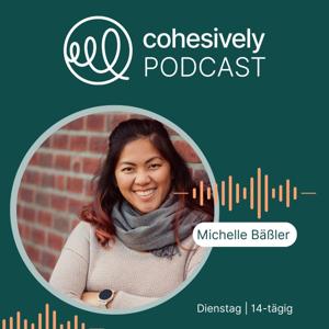 cohesively | Transformation in Leadership, Teams und Organisation gestalten