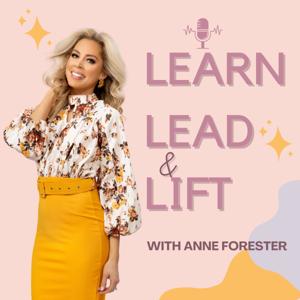 Learn, Lead and Lift