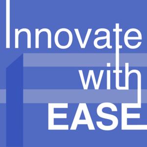 Innovate with EASE